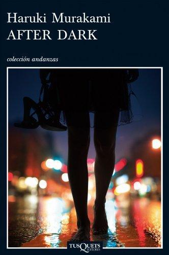 Haruki Murakami: After Dark (Spanish language, 2008, TusQuets)