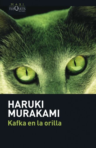 Haruki Murakami: Kafka en la orilla (Spanish language, 2006, TusQuets)