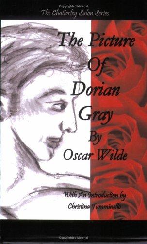 Oscar Wilde: The picture of Dorian Gray (2005, Chatterley Press International)