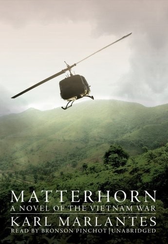 Bronson Pinchot, Karl Marlantes: Matterhorn (AudiobookFormat, 2010, Blackstone Audiobooks, Blackstone Audio, Inc.)