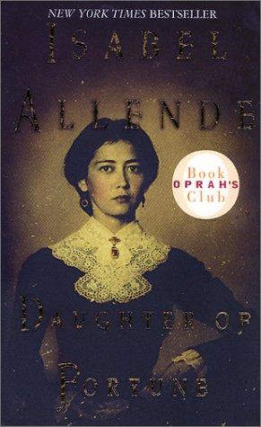 Isabel Allende: Daughter of Fortune (2001, HarperTorch)