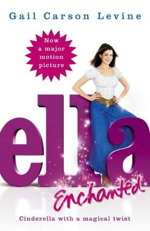 Gail Carson Levine: Ella Enchanted (Paperback, 2004, HarperCollinsChildren'sBooks)