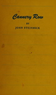 John Steinbeck: Cannery row (1945, The Viking press)
