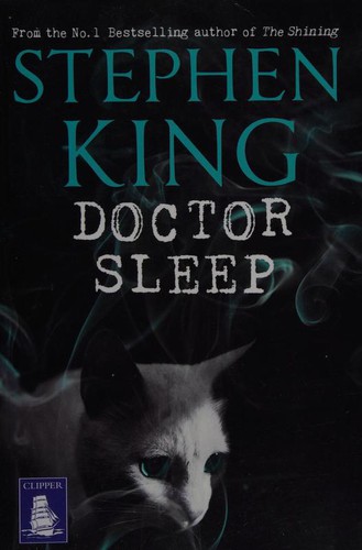 Stephen King: Doctor Sleep (2014, W F Howes Ltd)