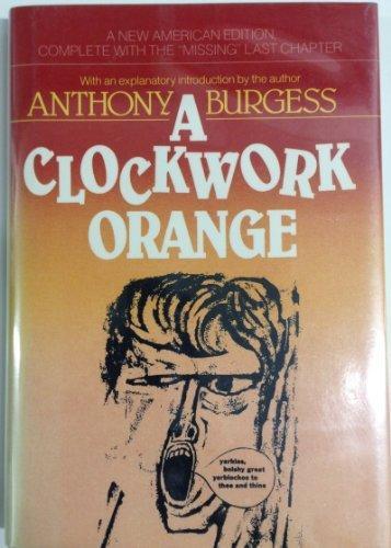 Anthony Burgess: A Clockwork Orange (1988, W.W. Norton)