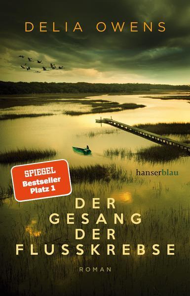 Delia Owens: Der Gesang der Flusskrebse (German language, 2019)