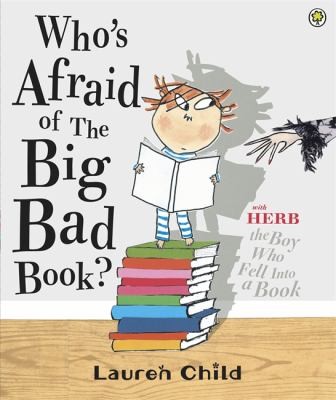 Lauren Child: Whos Afraid Of The Big Bad Book (2012, Hachette Children's Books)