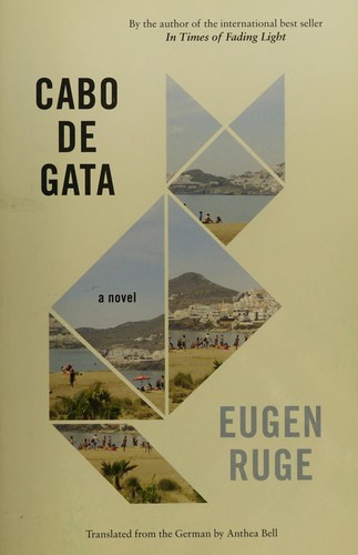 Eugen Ruge: Cabo de Gata (2016)