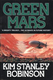 Kim Stanley Robinson: Green Mars (1994, HarperCollins)