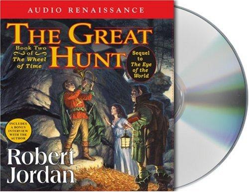 Robert Jordan: The Great Hunt (2004, Audio Renaissance)