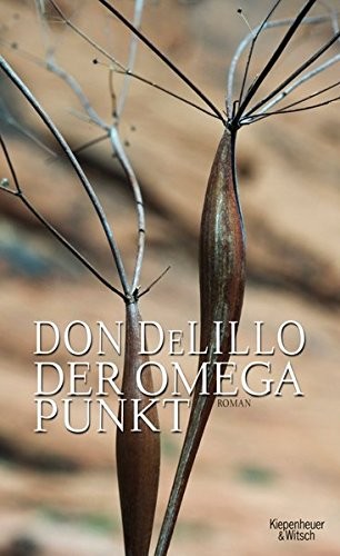 Don DeLillo: Der Omega-Punkt (Hardcover, 2010, Kiepenheuer & Witsch GmbH)