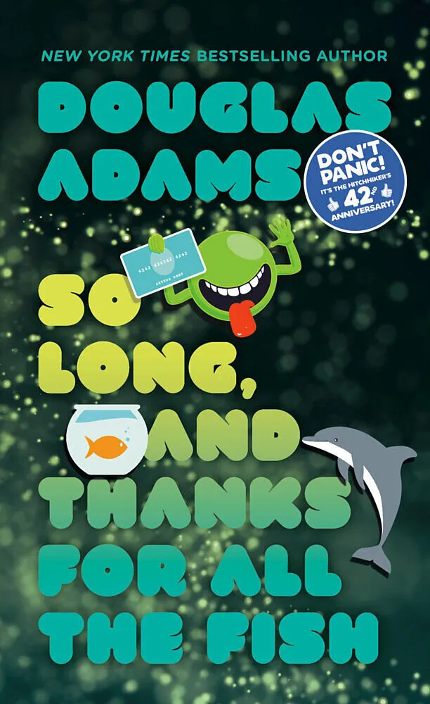Douglas Adams: So Long, and Thanks for All the Fish (1999)