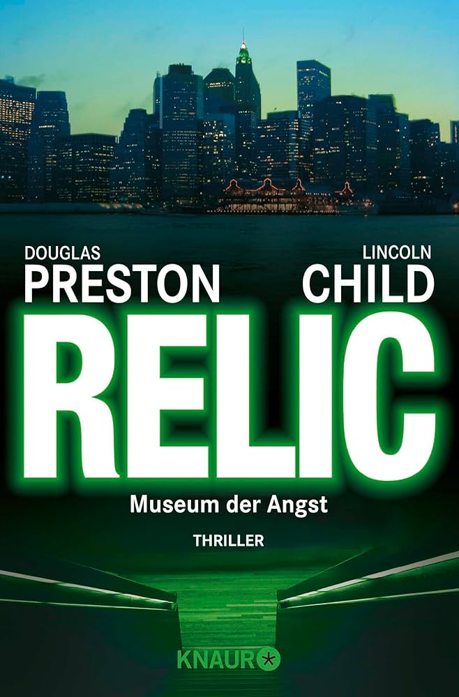 Lincoln Child, Douglas Preston: Relic (Paperback, German language, 2004, Knaur)