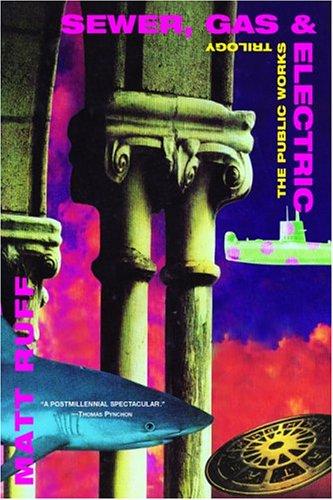 Sewer, Gas and Electric (Paperback, 2004, Grove Press)