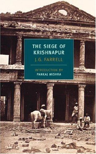 J.G. Farrell: The siege of Krishnapur (2004, New York Review Books)