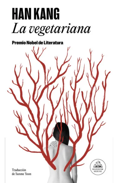Han Kang: La vegetariana (Paperback, Español language, 2024, Random House)