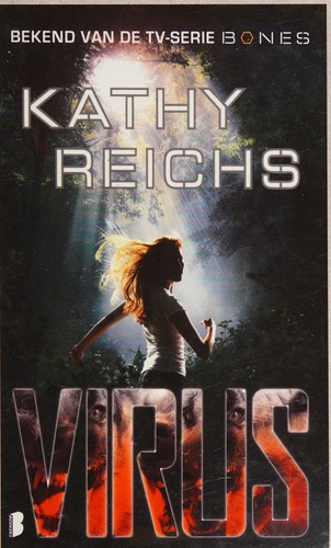 Kathy Reichs: Virus (Dutch language, 2011, Boekerij)