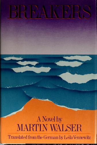 Martin Walser: Breakers (Hardcover, 1987, H. Holt)