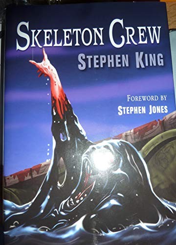 Stephen King: Skeleton Crew [Deluxe 30th Anniverssy Slipcased Edition] (Hardcover, 2015, PS Publishing)