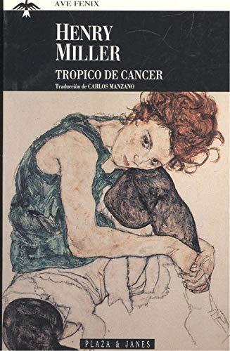 Henry Miller: Tropico de Cancer (Spanish language, 1996, Plaza & Janes Editores, S.A.)