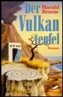 Harald Braem: Der Vulkanteufel (Hardcover, German language, 1994, Weitbrecht)