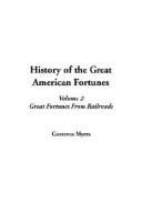 Gustavus Myers: History of the Great American Fortunes (Hardcover, 2003, IndyPublish.com)