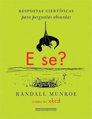 Randall Munroe: E se? (Paperback, Português language, 2014)