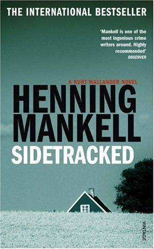 Henning Mankell: Sidetracked (Kurt Wallander Mystery) (Paperback, 2002, Vintage)