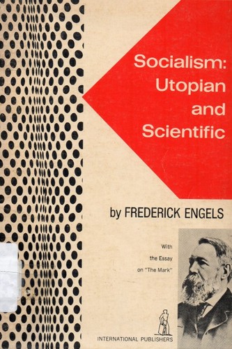 Friedrich Engels: Socialism utopian and scientific (1972, International)