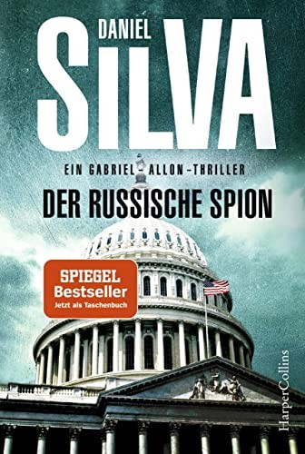 Daniel Silva, Wulf Bergner: Der russische Spion (Paperback, 2019, HarperCollins, Harpercollins)