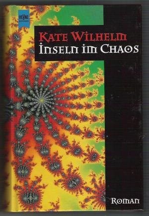 Kate Wilhelm: Inseln im Chaos (Hardcover, 1996)