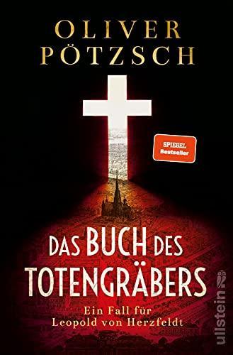 Oliver Pötzsch: Das Buch des Totengräbers (Paperback, Deutsch language, 2021, Ullstein Verlag)