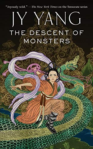 JY Yang: The Descent of Monsters (The Tensorate Series) (2018, Tor.com)