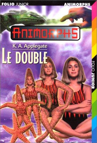 Katherine A. Applegate: Le double (Paperback, 2000, Gallimard)