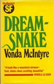 Vonda N. McIntyre: Dreamsnake (1978, Gollancz)