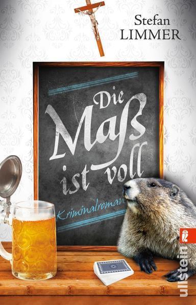 Stefan Limmer: Die Maß ist voll (Paperback, Deutsch language, 2017)