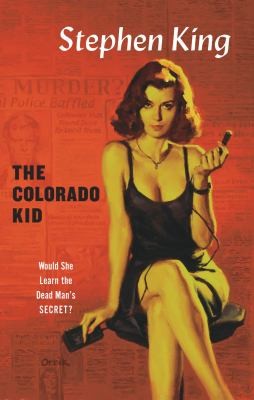 Stephen King, Stephen King: Colorado Kid (2005, Simon & Schuster, Limited)