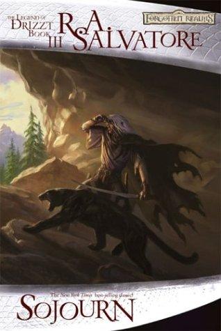R. A. Salvatore: Sojourn (2004, Wizards of the Coast)