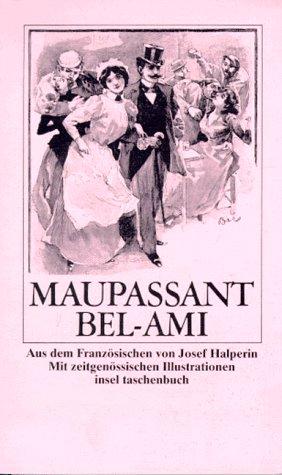 Guy de Maupassant: Bel Ami. (Paperback, German language, 1977, Insel, Frankfurt)