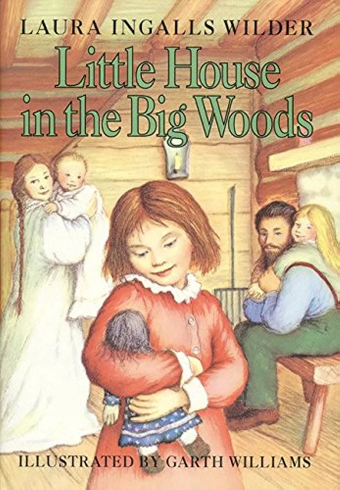 Laura Ingalls Wilder: Little House in the Big Woods (2007, HarperTrophy)