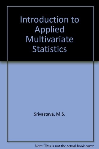 M. S. Srivastava: An introduction to applied multivariate statistics (1983, North Holland)
