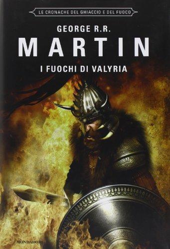 George R. R. Martin: I fuochi di Valyria (Italian language, 2012)