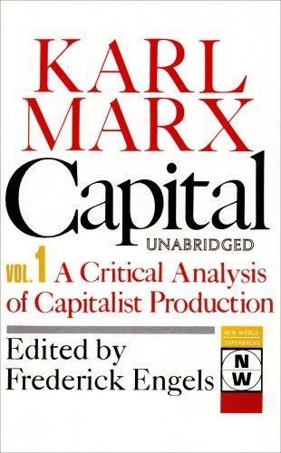 Karl Marx: Capital: A Critical Analysis of Capitalist Production (1984)