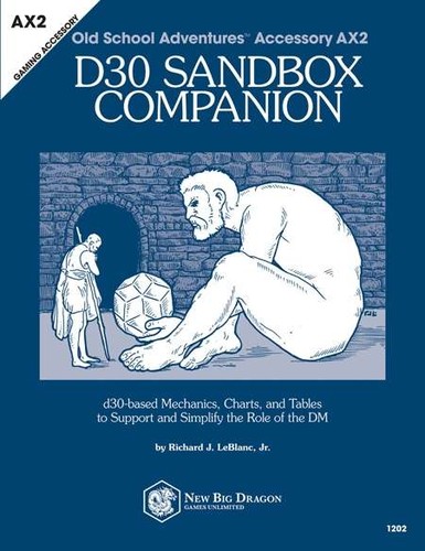 Richard J. LeBlanc, Jr.: d30 Sandbox Companion (2013, New Big Dragon Games Unlimited)