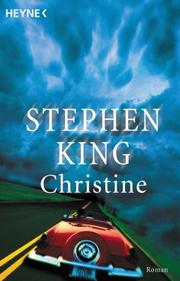 Stephen King: Christine. Roman. (Paperback, German language, 1991, Heyne)