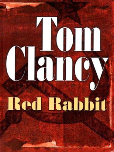 Tom Clancy: Red rabbit (2003, Large Print Press)