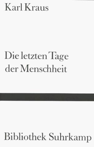 Karl Kraus: Die letzten Tage der Menschheit. (Hardcover, German language, 1992, Suhrkamp)