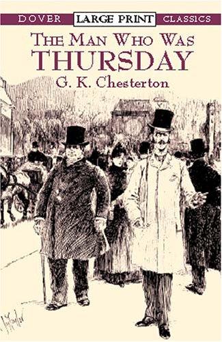 G. K. Chesterton: The man who was Thursday (2002, Dover Publications)