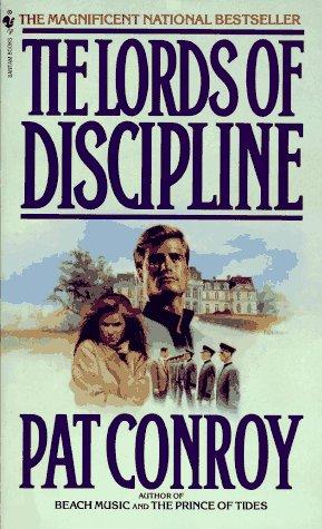 Pat Conroy: The Lords of Discipline (Paperback, 1985, Bantam)