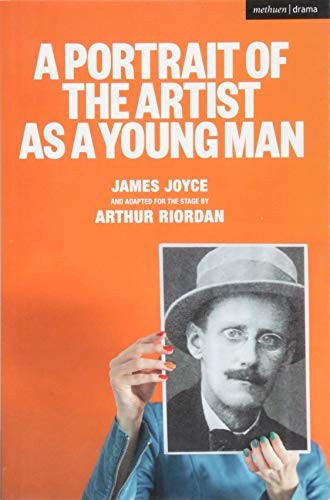 James Joyce: A Portrait of the Artist as a Young Man (Paperback, 2018, Methuen Drama)